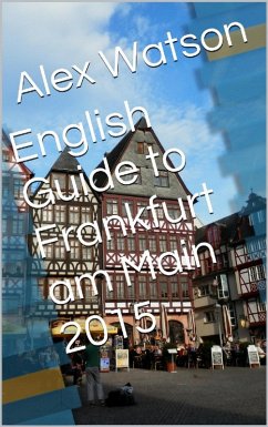 English Guide to Frankfurt 2015 (eBook, ePUB) - Watson, Alex