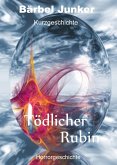 Tödlicher Rubin (eBook, ePUB)