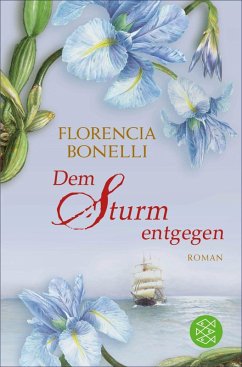 Dem Sturm entgegen (eBook, ePUB) - Bonelli, Florencia