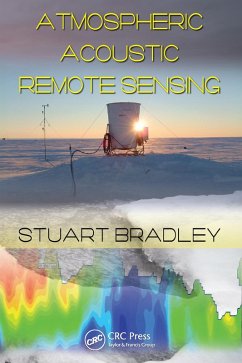 Atmospheric Acoustic Remote Sensing (eBook, PDF) - Bradley, Stuart