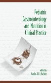 Pediatric Gastroenterology and Nutrition in Clinical Practice (eBook, PDF)