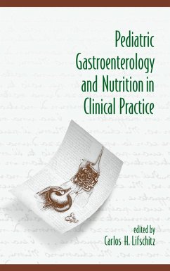 Pediatric Gastroenterology and Nutrition in Clinical Practice (eBook, PDF) - Lifschitz, Carlos H.