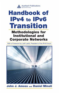 Handbook of IPv4 to IPv6 Transition (eBook, PDF) - Amoss, John J.; Minoli, Daniel