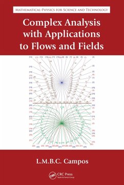 Complex Analysis with Applications to Flows and Fields (eBook, PDF) - Braga Da Costa Campos, Luis Manuel