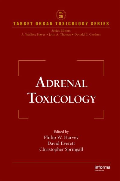 Adrenal Toxicology (eBook, PDF) Adrenal Toxicology (eBook, PDF)
