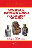 Handbook of Anatomical Models for Radiation Dosimetry (eBook, PDF)
