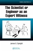 The Scientist or Engineer as an Expert Witness (eBook, PDF)