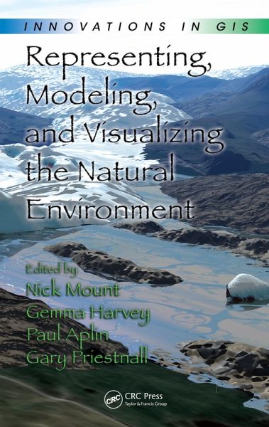 Representing, Modeling, and Visualizing the Natural Environment (eBook, PDF) Representing, Modeling, and Visualizing the Natural Environment (eBook, PDF)