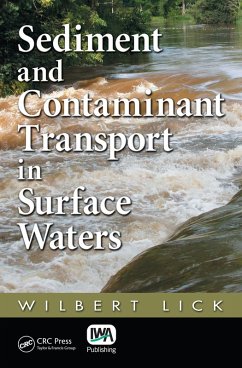 Sediment and Contaminant Transport in Surface Waters (eBook, PDF) - Lick, Wilbert