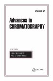 Advances in Chromatography, Volume 47 (eBook, PDF)