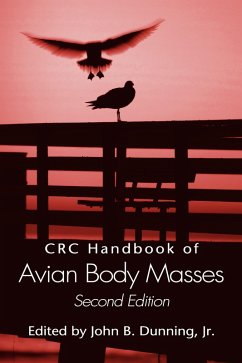 CRC Handbook of Avian Body Masses (eBook, PDF) - Dunning Jr., John B.