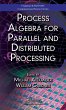 Process Algebra for Parallel and... - Bild 1