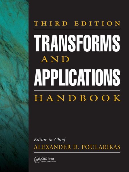 Transforms and Applications Handbook (eBook, PDF) Transforms and Applications Handbook (eBook, PDF)