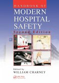 Handbook of Modern Hospital Safety (eBook, PDF) Handbook of Modern Hospital Safety (eBook, PDF)