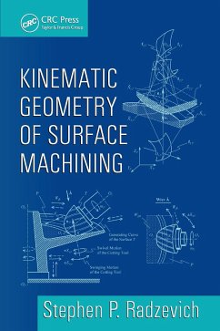 Kinematic Geometry of Surface Machining (eBook, PDF) - Radzevich, Stephen P.