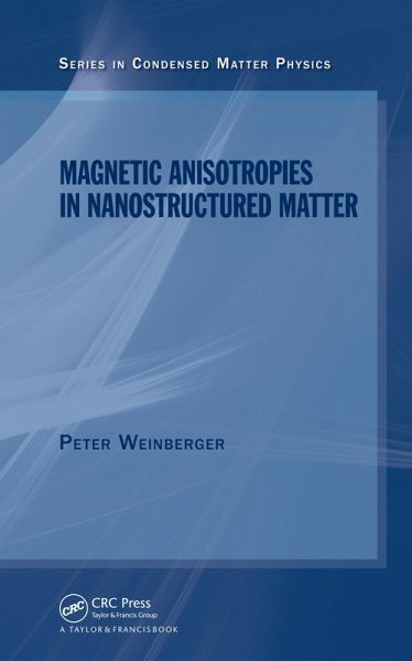 Magnetic Anisotropies in Nanostructured Matter (eBook, PDF)
