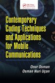 Contemporary Coding Techniques and Applications for Mobile Communications (eBook, PDF)
