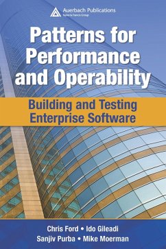 Patterns for Performance and Operability (eBook, PDF) - Ford, Chris; Gileadi, Ido; Purba, Sanjiv; Moerman, Mike