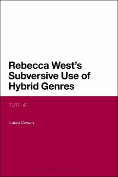 Rebecca West's Subversive Use of Hybrid Genres (eBook, ePUB) - Cowan, Laura