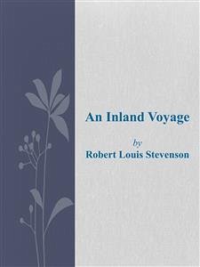 An Inland Voyage (eBook, ePUB) - Louis Stevenson, Robert