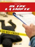 Oltre la morte (eBook, PDF)