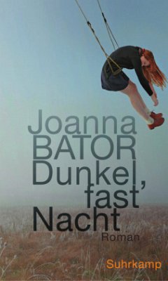 Dunkel, fast Nacht - Bator, Joanna