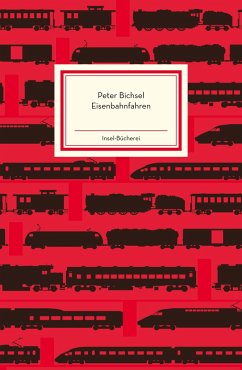 Eisenbahnfahren - Bichsel, Peter