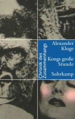 Kongs große Stunde - Kluge, Alexander