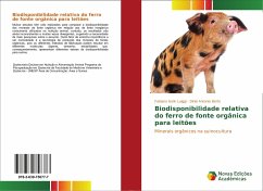 Biodisponibilidade relativa do ferro de fonte orgânica para leitões - Antonio Berto, Dirlei;Golin Luiggi, Fabiana