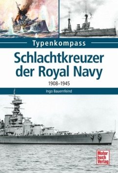 Schlachtkreuzer der Royal Navy - Bauernfeind, Ingo