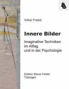 Innere Bilder - Friebel, Volker