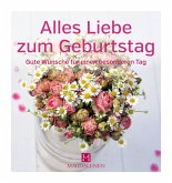 Alle Liebe zum Geburtstag