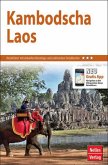 Nelles Guide Reiseführer Kambodscha - Laos Nelles Guide Reiseführer Kambodscha - Laos