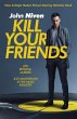 Kill Your Friends - Bild 1