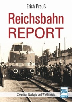Reichsbahn-Report - Preuß, Erich