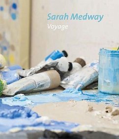 Sarah Medway: Voyage - Lambirth, Andrew; Hubbard, Sue