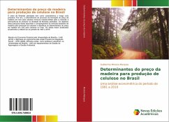 Determinantes do preço da madeira para produção de celulose no Brasil
