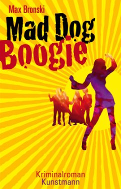 Mad Dog Boogie - Bronski, Max