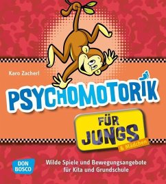 Psychomotorik für Jungs (& Mädchen) - Zacherl, Karo