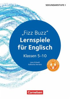 Lernen im Spiel - Sekundarstufe: Fizz Buzz - Verrière, Katharina;Schuett, Lena