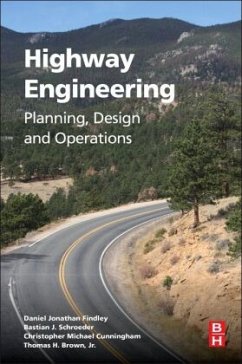 Highway Engineering - Findley, Daniel J.;Schroeder, Bastian;Cunningham, Christopher M.