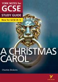 A Christmas Carol: York Notes for GCSE - everything you need to study and prepare for the 2025 and 2026 exams