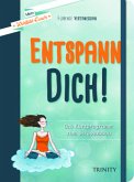 Entspann dich! / Mein Wohlfühl-Coach Bd.2