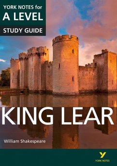 King Lear: York Notes for A-level everything you need to study and prepare for the 2025 and 2026 exams - Warren, Rebecca;Sherborne, Michael