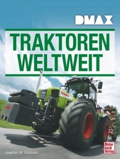 DMAX Traktoren weltweit - Köstnick, Joachim M.