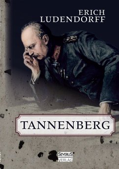 Tannenberg - Ludendorff, Erich;Bedey, Björn