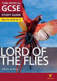 Lord of the Flies: York Notes for GCSE - everything you need to study and prepare for the 2025 and 2026 exams - Foster, Sw;Kemp, Beth