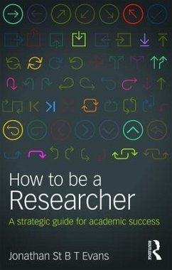 How to Be a Researcher - Evans, Jonathan St. B. T.