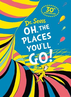 Oh, The Places You'll Go! Deluxe Gift Edition - Seuss, Dr.