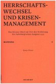 Herrschaftswechsel und Krisenmanagement Herrschaftswechsel und Krisenmanagement